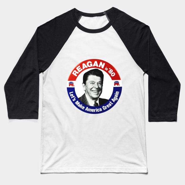 Ronald Reagan 1980 Presidential Campaign Button Design Baseball T-Shirt by Naves